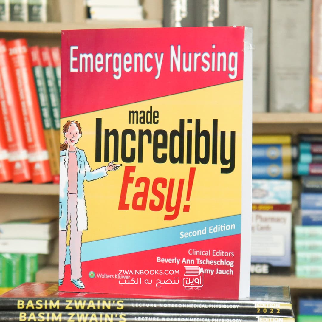 Emergency Nursing Made Incredibly Easy