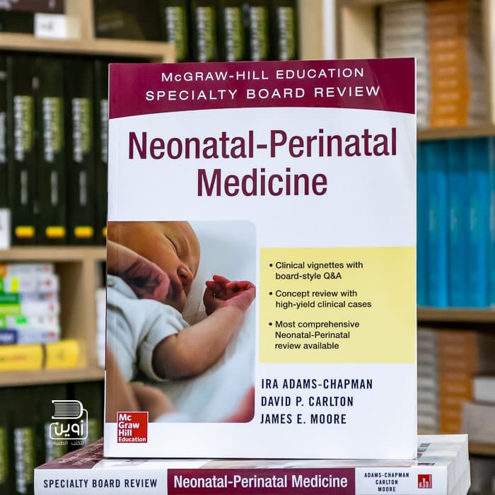 McGraw-Hill Specialty Board Review: Neonatal-Perinatal Medicine