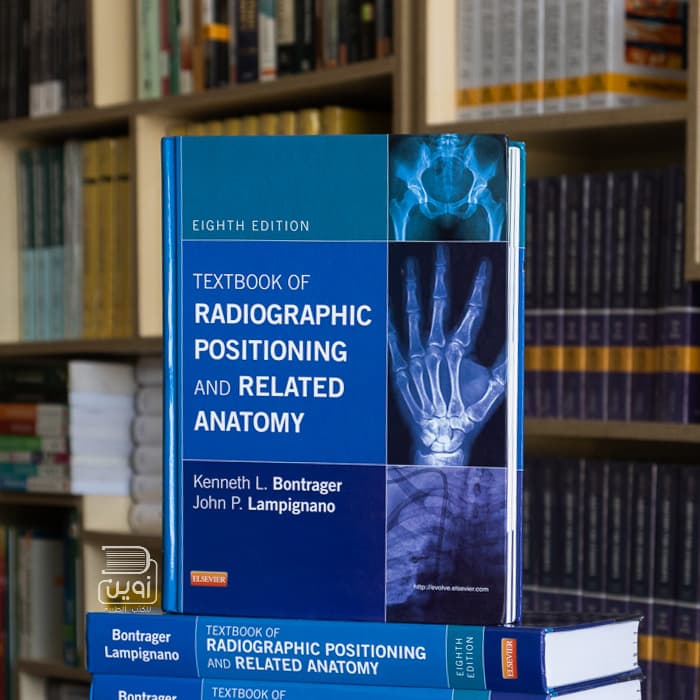 Textbook of Radiographic Positioning and Related Anatomy 8th Edition