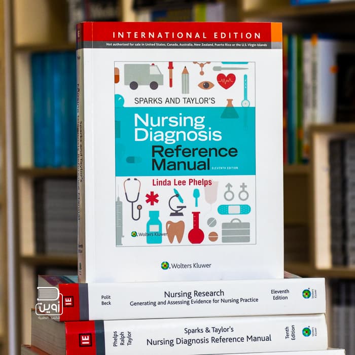 Sparks & Taylor’s Nursing Diagnosis Reference Manual 11th Edition