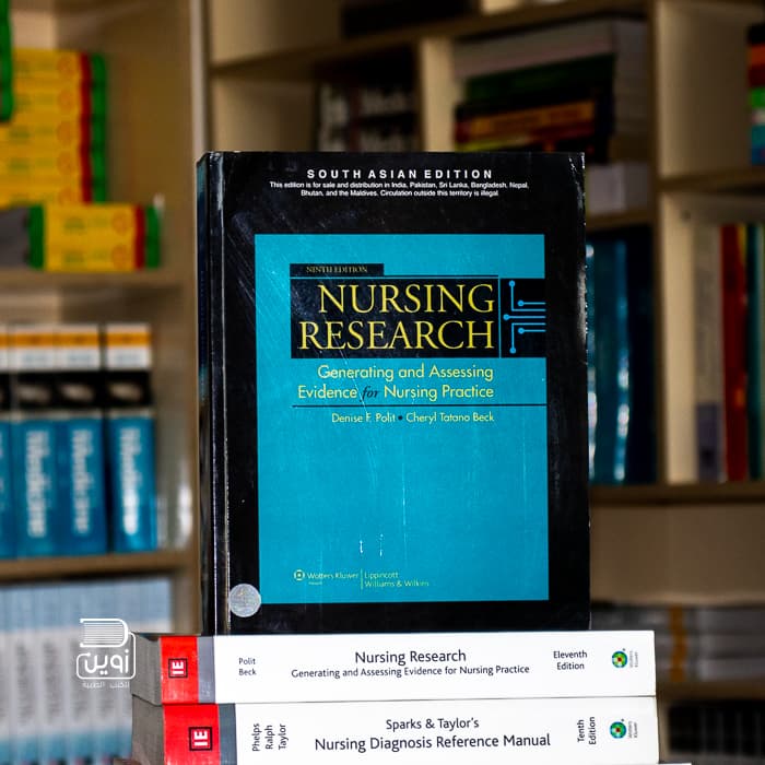 Nursing Research: Generating and Assessing Evidence for Nursing Practice 9th Edition