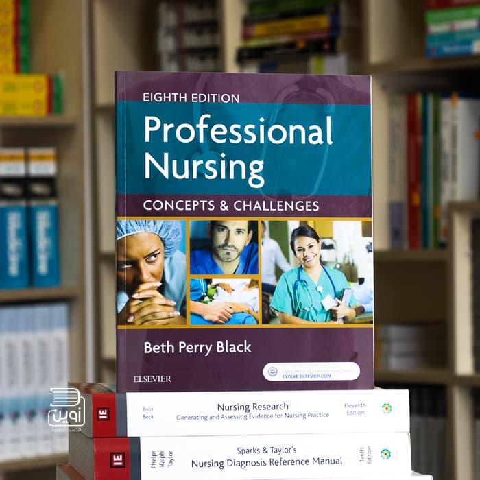Professional Nursing: Concepts & Challenges 8th Edition