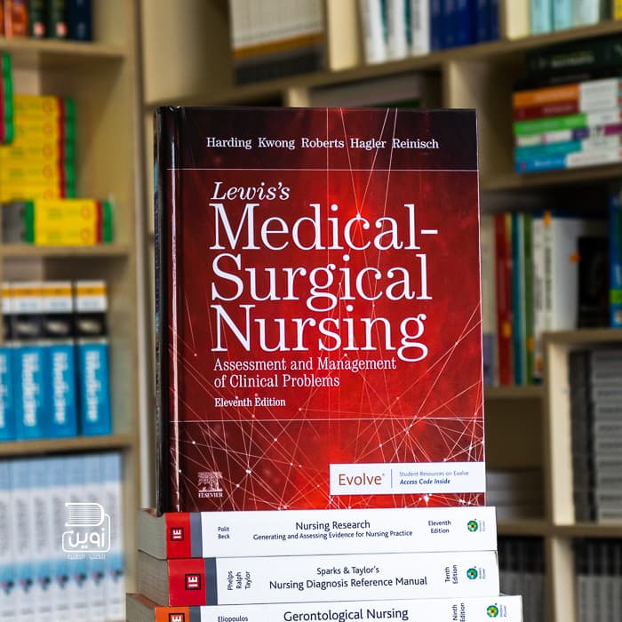 Lewis’s Medical-Surgical Nursing: Assessment and Management of Clinical Problems 11th Edition