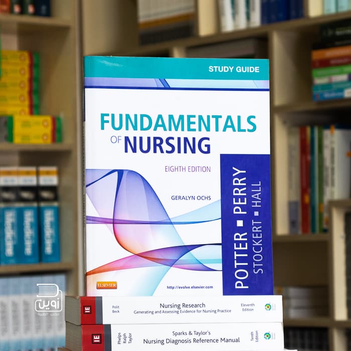 Study Guide for Fundamentals of Nursing 8th Edition