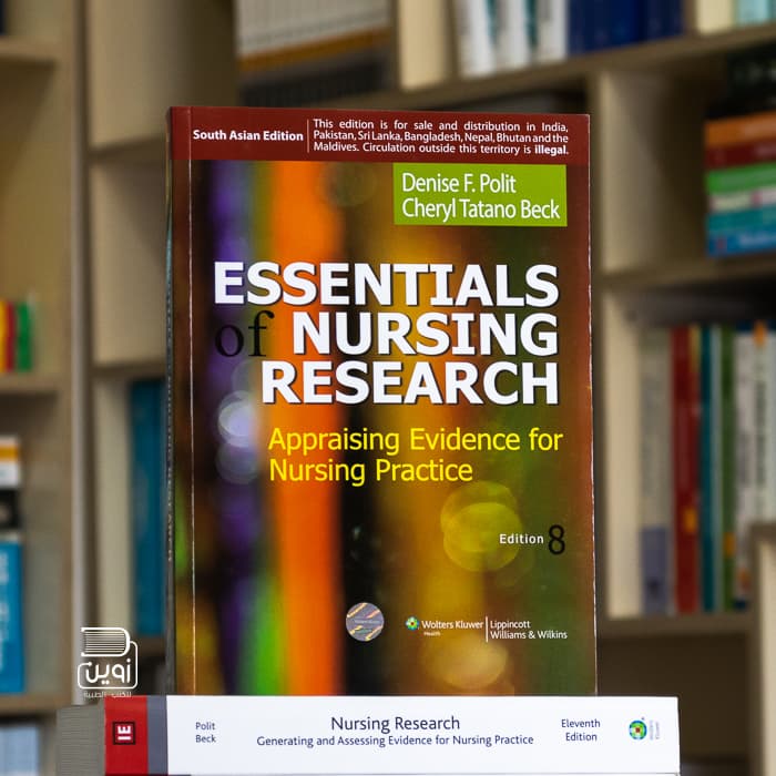 Essentials of Nursing Research: Appraising Evidence for Nursing Practice 8th Edition