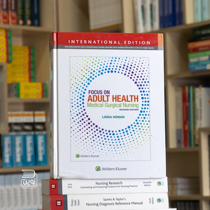 Focus on Adult Health: Medical-Surgical Nursing 2nd Edition