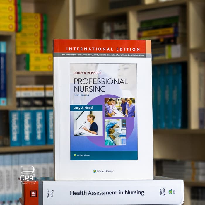 Leddy & Pepper’s Professional Nursing 9th Edition