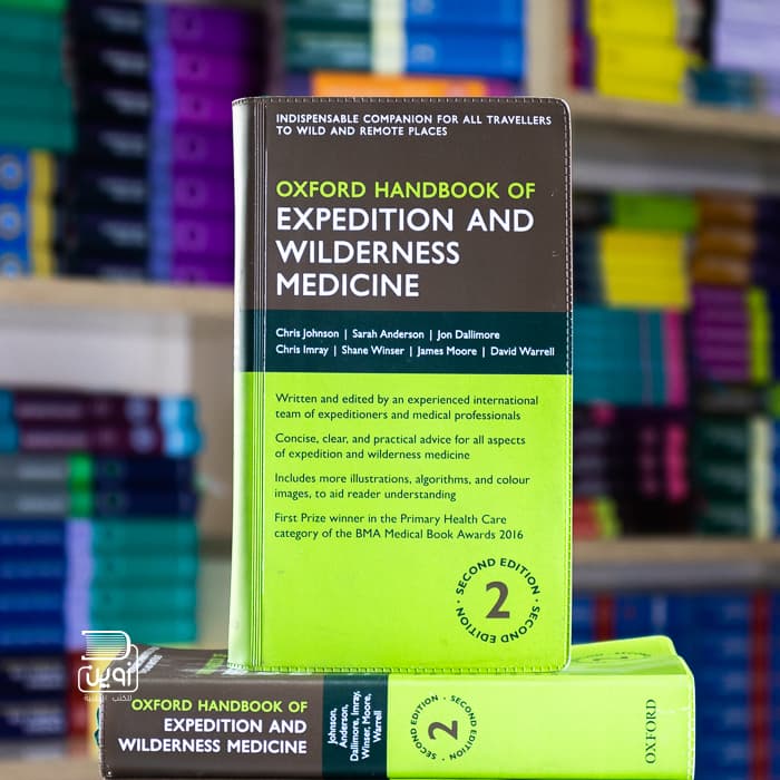 Oxford Handbook of Expedition and Wilderness Medicine 2nd edition