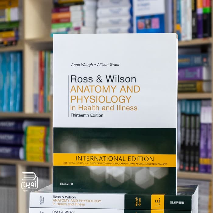 Ross & Wilson Anatomy and Physiology in Health and Illness 13th Edition