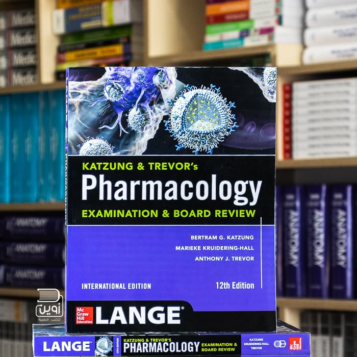 Katzung & Trevor’s pharmacology – Examination & Board Review
