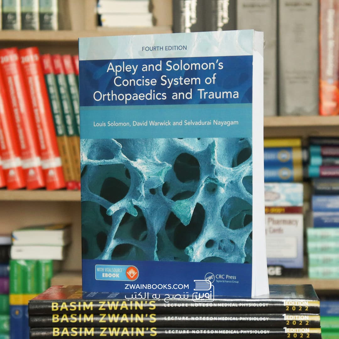 Apley and Solomon’s Concise System of Orthopaedic and Trauma 4th Edition