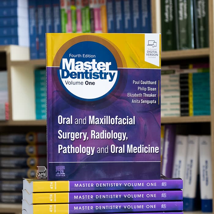 Master Dentistry Volume one : Oral and Maxillofacial Surgery, Radiology, Pathology and Oral Medicine 4th edition