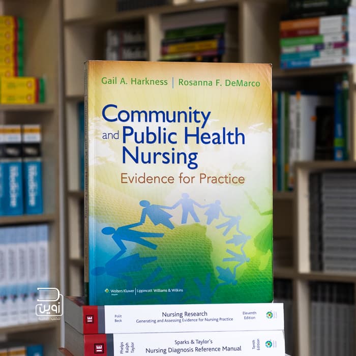 Community and Public Health Nursing: Evidence for Practice