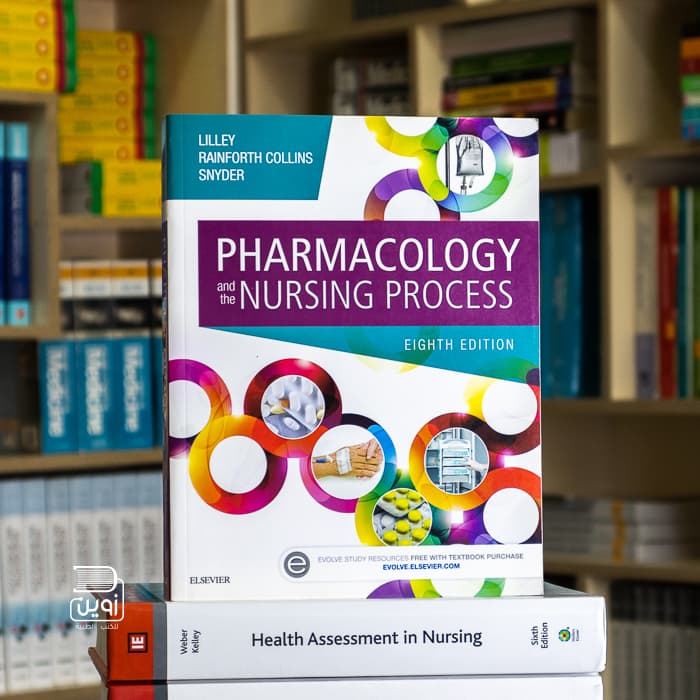 Pharmacology and the Nursing Process 8th Edition