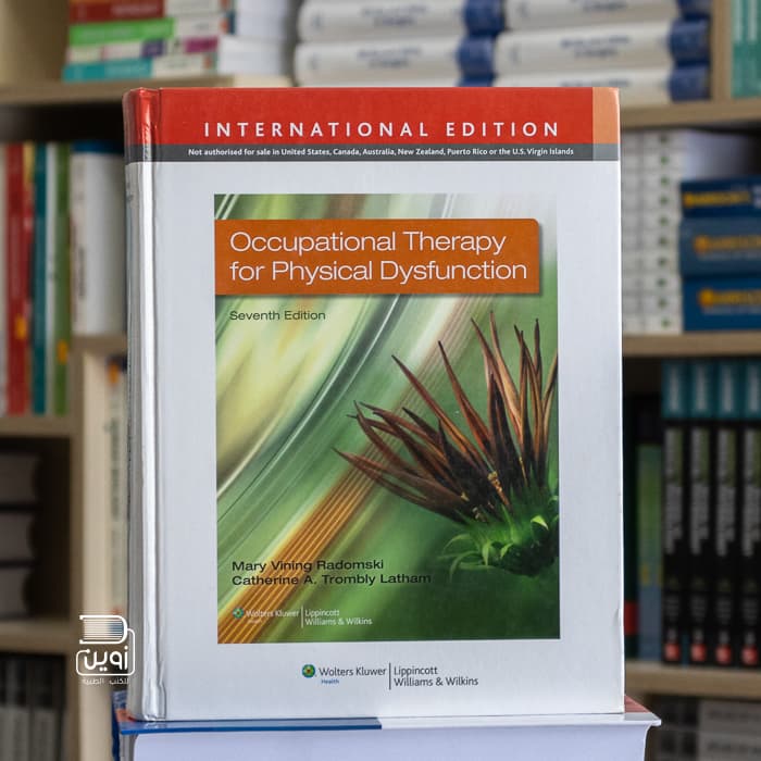 Occupational Therapy for Physical Dysfunction 7th Edition