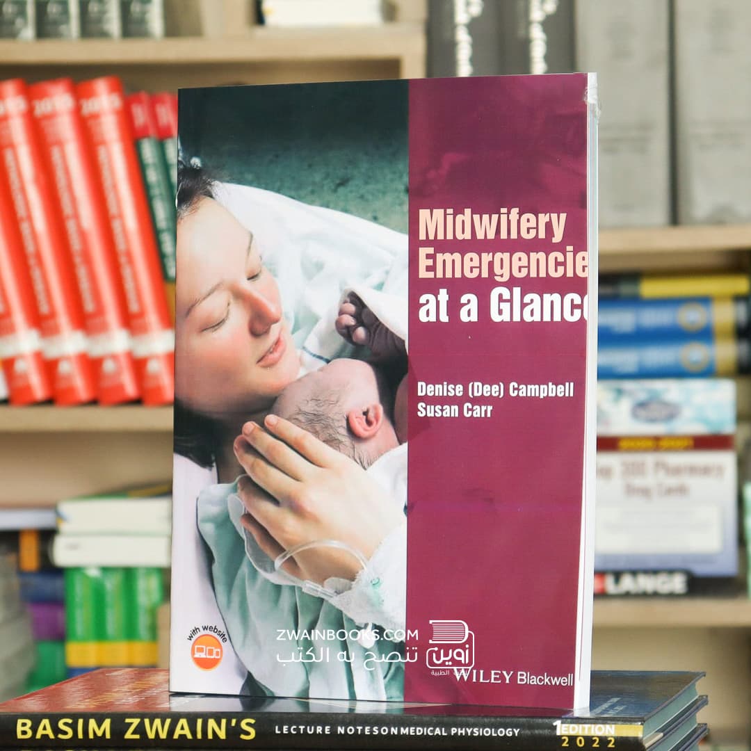 Midwifery Emergencies at a Glance