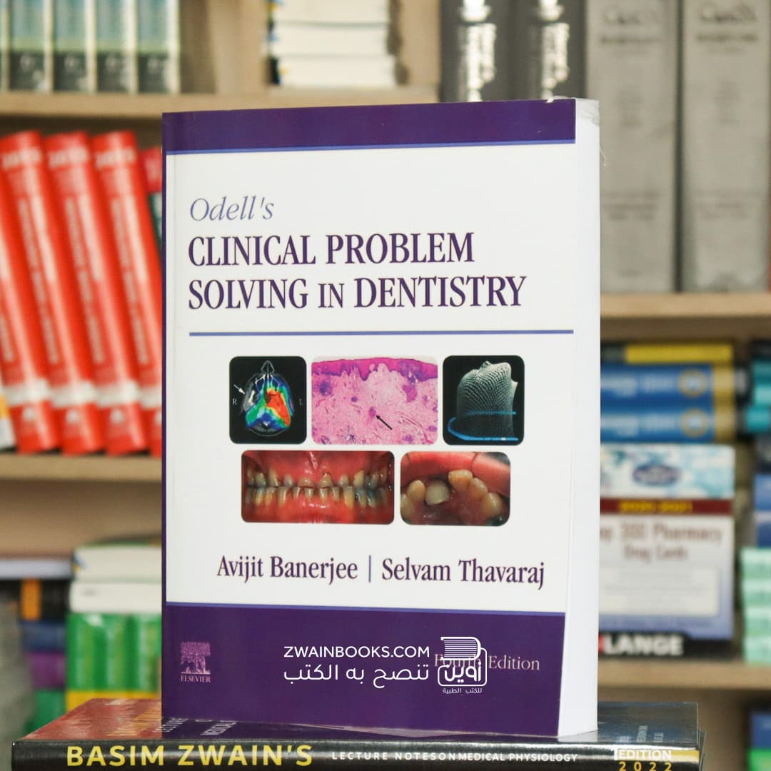 Odell’s Clinical Problem Solving in Dentistry 4th Edition
