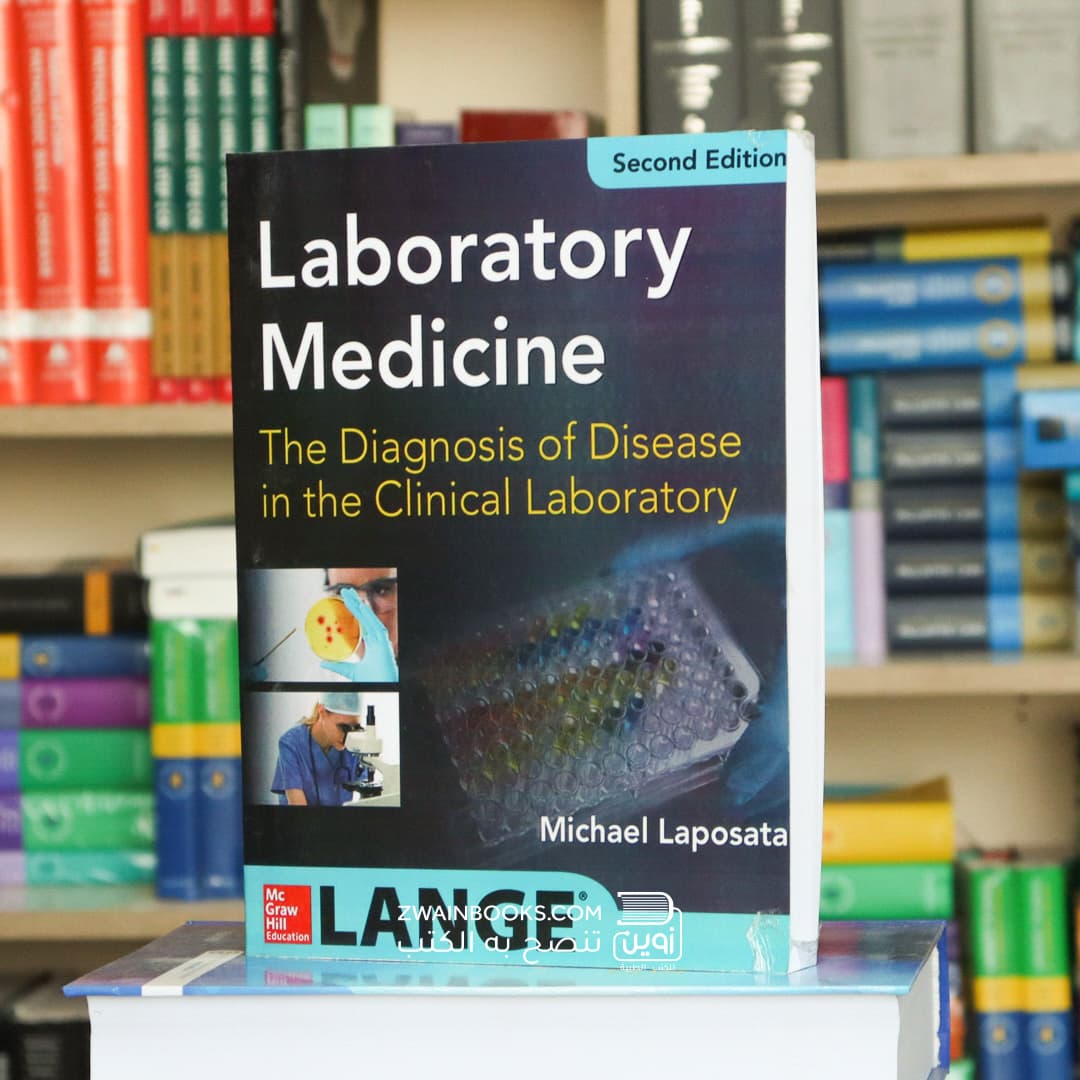 Laboratory Medicine The Diagnosis of Disease in Clinical Laboratory (Lange) 2nd Edition