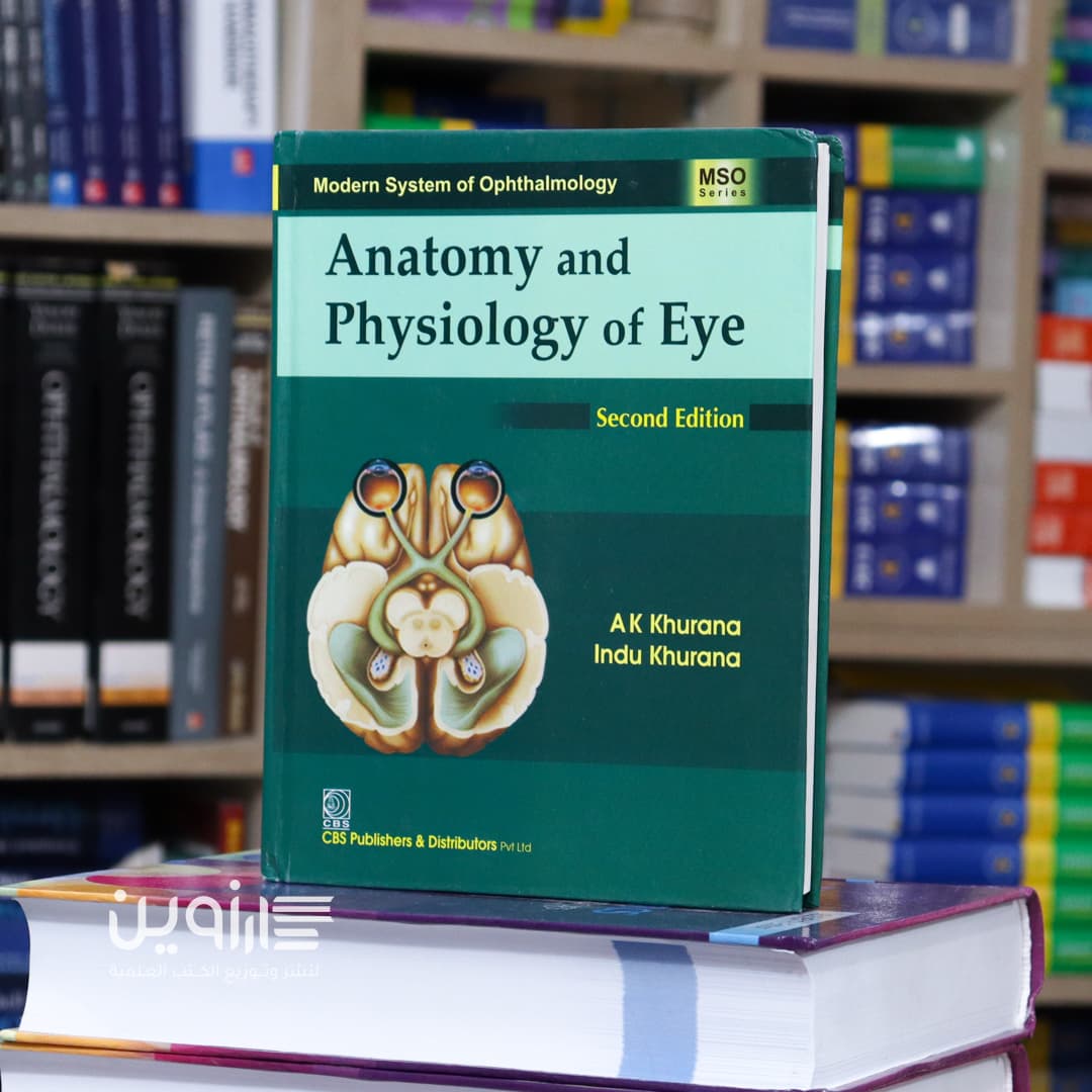 Anatomy and Physiology of Eye 2nd Edition