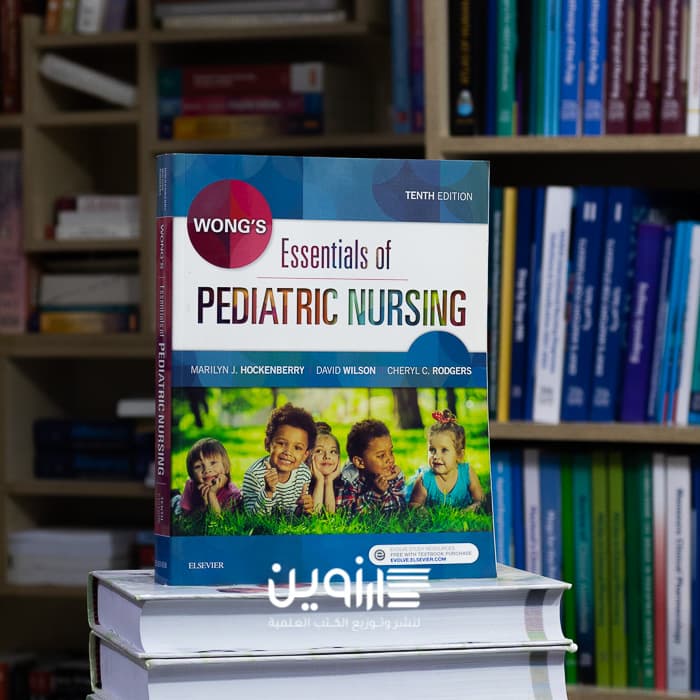 Wong’s Essentials of Pediatric Nursing 10th Edition