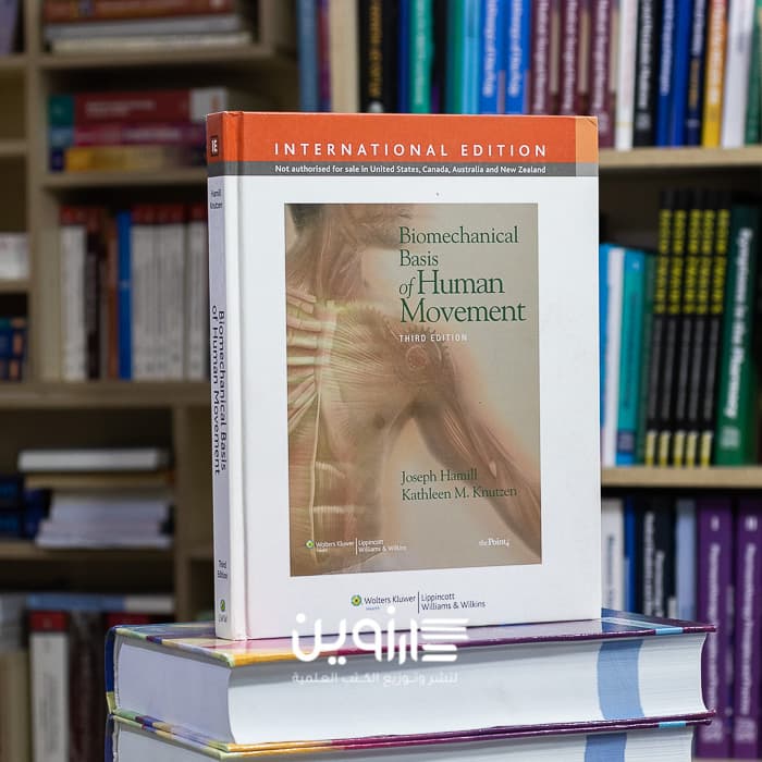 Biomechanical Basis of Human Movement 3rd Edition