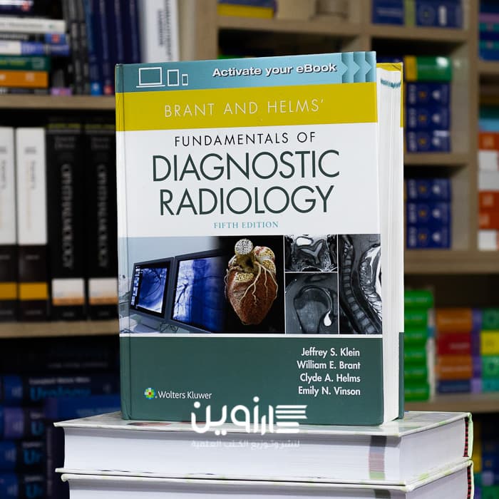 Brant and Helms’ Fundamentals of Diagnostic Radiology 5th Edition