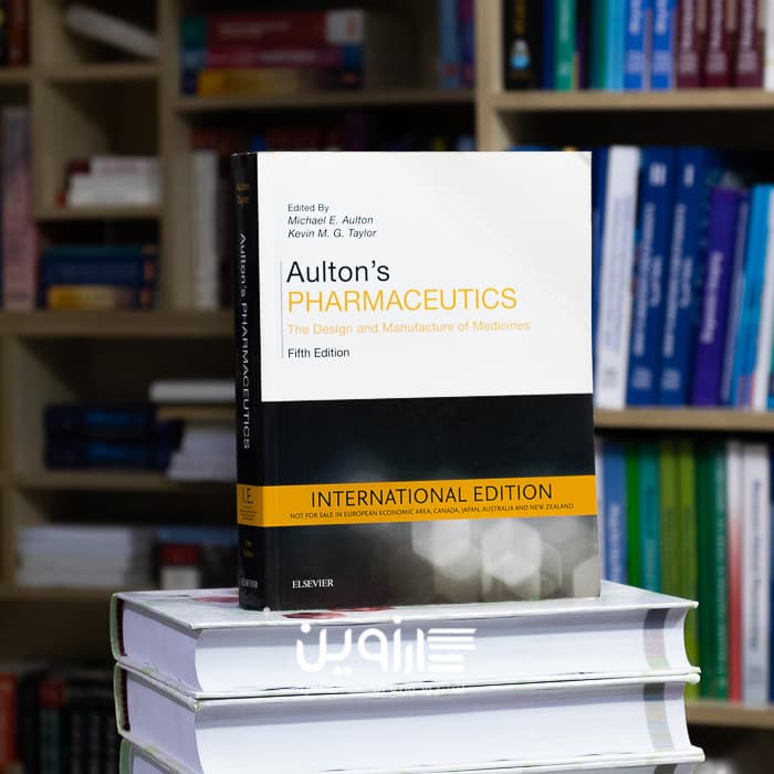 Aulton’s Pharmaceutics: The Design and Manufacture of Medicines 5th Edition