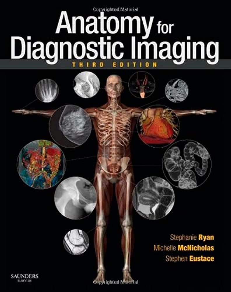 Anatomy for Diagnostic Imaging Rayan 3rd edition