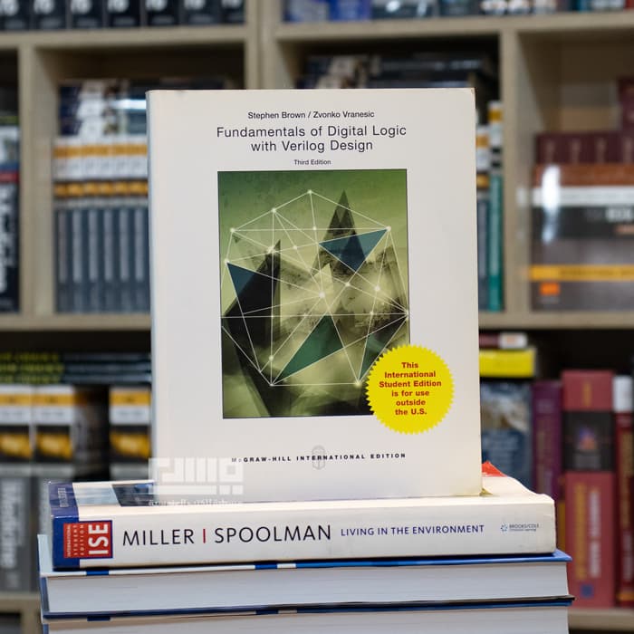 Fundamentals of Digital Logic with Verilog Design