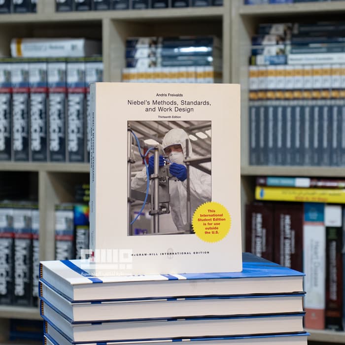 Niebel’s Methods, Standards, and Work Design (13th Edition)