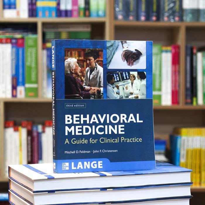 Behavioral Medicine – A guide for clinical practice 3rd ED