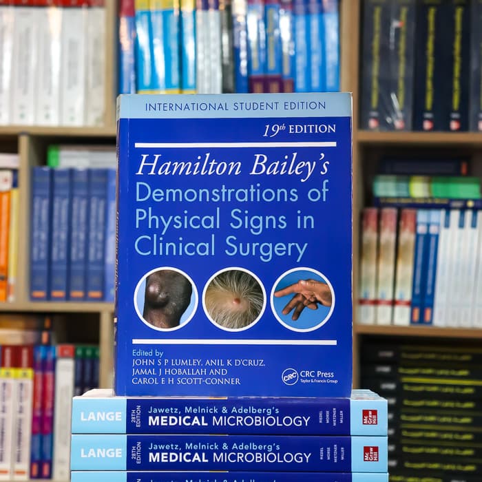 Hamilton Bailey’s Demonstrations of Physical Signs in Clinical Surgery
