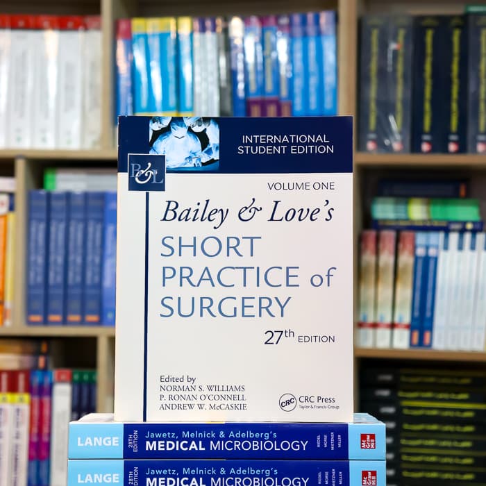 Bailey & Love’s Short Practice of Surgery: 27th Edition