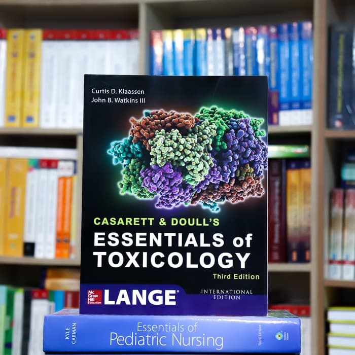 Casarett & Doull’s Essentials of Toxicology: Third Edition