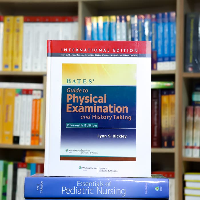 Bates’ Guide to Physical Examination and History Taking: Eleventh Edition