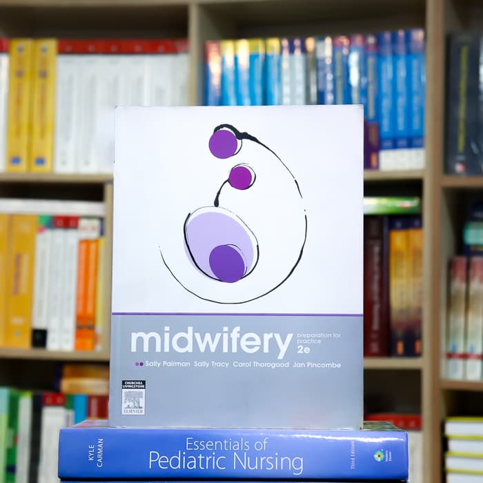 Midwifery: Preparation for Practice 2nd Edition