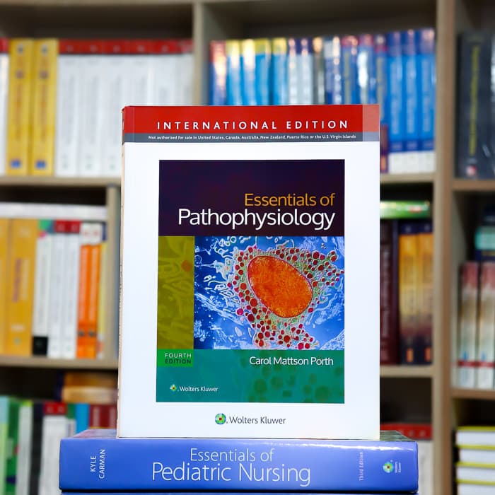 Essentials of Pathophysiology: Concepts of Altered Health States FOURTH EDITION