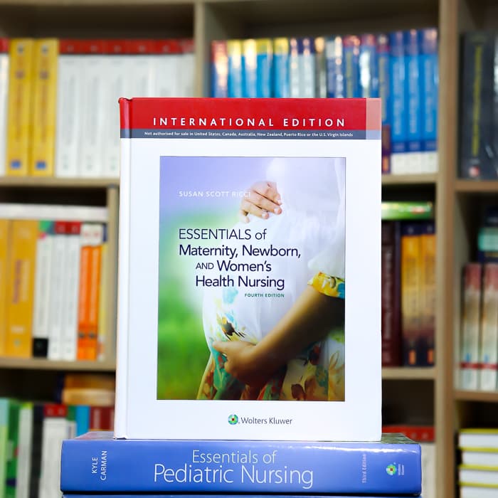 Essentials of Maternity, Newborn, and Women’s Health Nursing