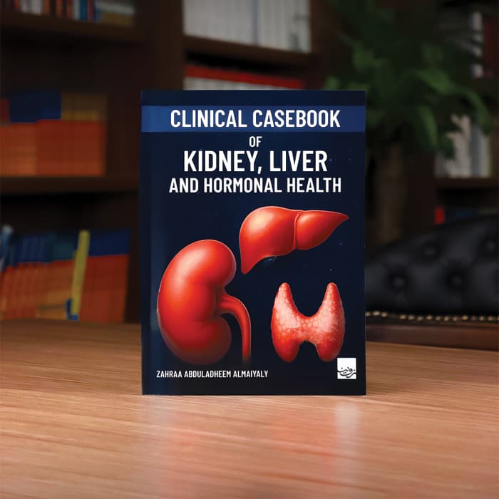 CLINICAL CASEBOOK OF KIDNEY, LIVER AND HORMONAL HEALTH
