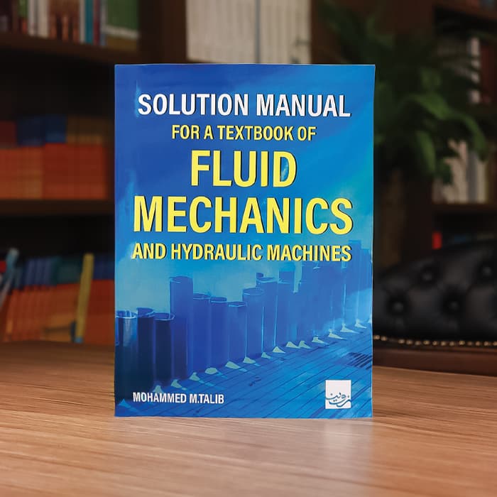 SOLUTION MANUAL FOR A TEXTBOOK OF FLUID MECHANICS AND HYDRAULIC MACHINES