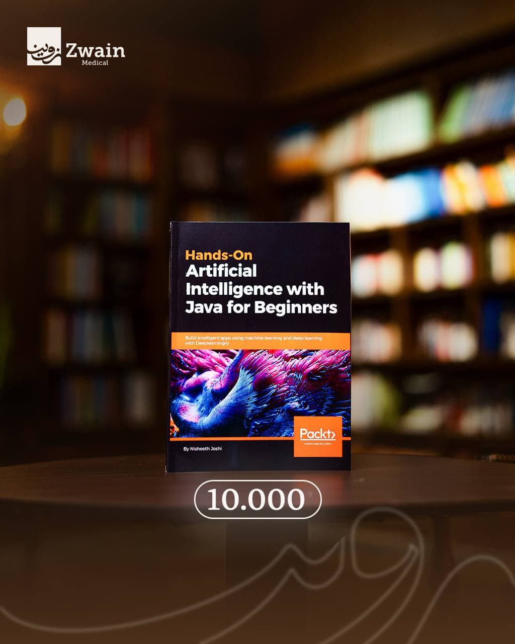 Hands-On
Artificial Intelligence with Java for Beginners