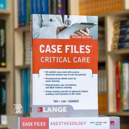Case Files: Critical Care 2nd Edition