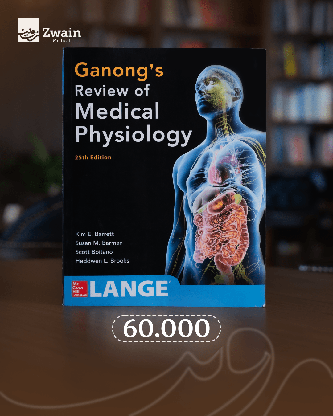 Ganong’s Review of Medical
Physiology