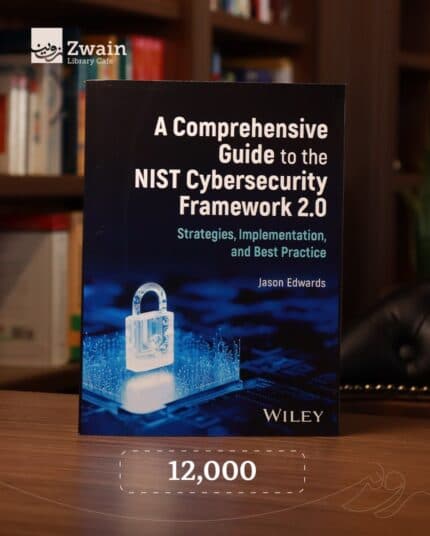 A Comprehensive Guide to the NIST Cybersecurity Framework 2.0